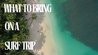 WHAT TO BRING ON A SURF TRIP  MENTAWAI ISLANDS EDITION [upl. by Anuahsal290]