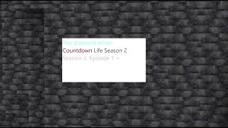 The diamond finder Countodown life Session 3 Episode 1 [upl. by Wohlert950]