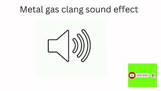 Metal gas clang sound effect [upl. by Teirrah]