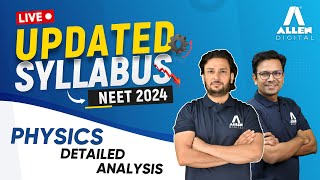 NEET 2024 Physics Updated Syllabus  Complete Analysis by ALLEN Experts [upl. by Nivlag]