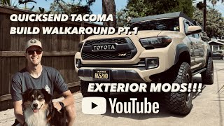 TACOMA WALKAROUND  PART 1 Exterior Mods On My 2019 Quicksand Toyota Tacoma TRD Offroad [upl. by Auhso646]