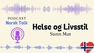 Lytteøvelser  Helse og Livsstil  Podcast [upl. by Ashraf605]