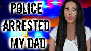 MY DAD GOT ARRESTED  STORYTIME [upl. by Wappes]