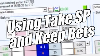 Using Take SP and Keep Bets [upl. by Nertie]