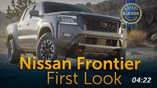 2022 Nissan Frontier  First Look [upl. by Lydell280]