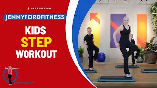 KIDS Step Aerobics Workout 1 of 2  Fitness Exercise Step At Home  9 Min  JENNY FORD [upl. by Enixam]