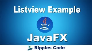 JAVAFx Tutorial 10 ListView [upl. by Eerehc]