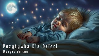 Pozytywka Dla Dzieci  Muzyka Do Snu Dla Dzieci  Piosenki dla dzieci [upl. by Meerak896]