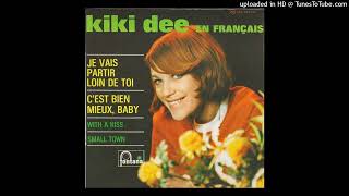 04 Kiki Dee  Small town [upl. by Ahsayn]