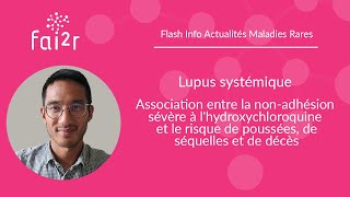 Lupus  association entre la nonadhésion sévère à lhydroxychloroquine et le risque de poussées [upl. by Nylasor]