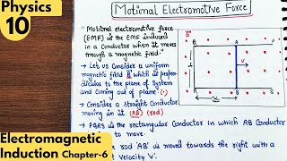 10 Motional electromotive force Electromagnetic induction class 12 Physics Neet physics Jee [upl. by Borlow]