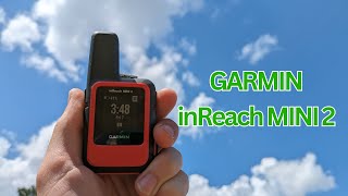 GARMIN inReach MINI 2 Review and How To [upl. by Ajnos]