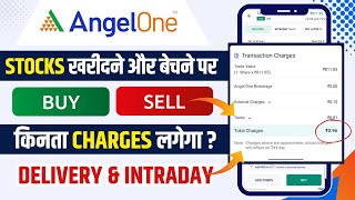 Stock BUY amp SELL Charges in Angel One  Stocks Delivery amp Intraday Buy amp Sell Charges in Angel One [upl. by Verena867]