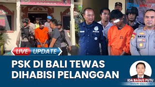 Open BO Berakhir Tragis Wanita MiChat Tewas di Tangan ABK Polisi Denpasar Ungkap Kasus [upl. by Yeliw454]