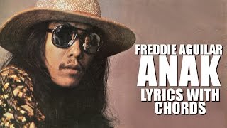 Freddie Aguilar — Anak Official Lyric Video with Chords [upl. by Fredia107]