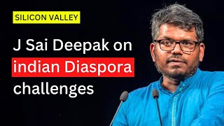 J Sai Deepak Latest Speech LIVE  Silicon Valley  Shocking Truths  Indian Diaspora Challenges 😱💥 [upl. by Zealand]