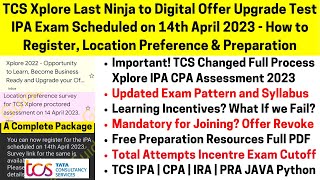 TCS Xplore IPA Digital Test Offer Upgrade Exam Scheduled 14 April23 How to Register A Detailed Info [upl. by Martreb]