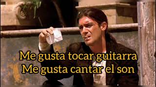 Antonio Banderas  Desperado Letra  Lyrics [upl. by Annelise]