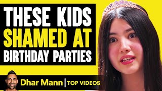 These Kids Shamed At Birthday Parties  Dhar Mann [upl. by Eicnan]