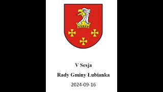 V Sesja Rady Gminy Łubianka [upl. by Christean]