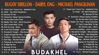 BUDAKHEL Bugoy Drilon Daryl Ong amp Michael Pangilinan Latest Songs 2023  Non Stop Playlist [upl. by Kati298]