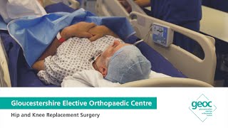 Gloucestershire Elective Orthopaedic Centre  Hip and Knee Replacement Surgery [upl. by Dessma]