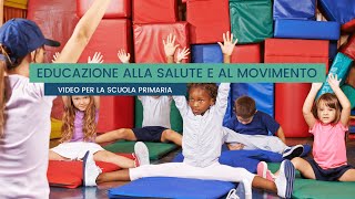 Lezione Educazione Motoria Scuola Primaria I benefici dellattività fisica [upl. by Hedveh]