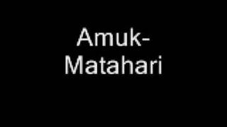 Amuk  Matahari [upl. by Trask]