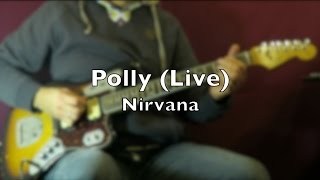 Polly Wishkah  Live London Astoria 1989   Nirvana Guitar Cover  Félix Fuentes [upl. by Atin]