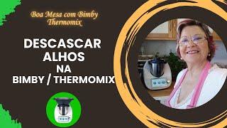 Descascar alhos na Bimby  Thermomix [upl. by Anaicul]