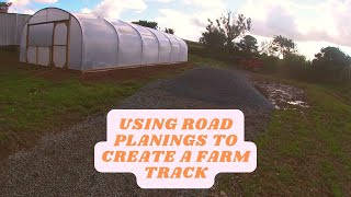 USING ROAD PLANINGS TO CREATE A FARM TRACK [upl. by Spevek173]