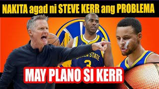 MAY PLANO na si KERR HINDI pa NAKIKITA ang BUONG LAKAS  GOLDEN STATE WARRIORS [upl. by Petit]