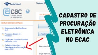 Como cadastrar procuração eletrônica pelo eCAC com certificado digital [upl. by Zachariah]