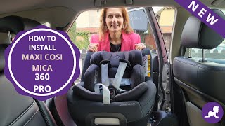 How to install Maxi Cosi Mica 360 Pro i Size Car Seat [upl. by Yliram]