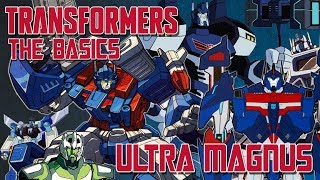 TRANSFORMERS THE BASICS on ULTRA MAGNUS [upl. by Sheets]