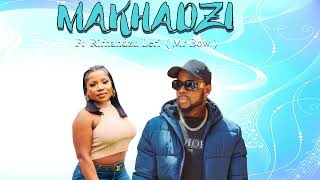 Makhadzi Ft Rirhandzu Leri Mr Bow New hit 2024 [upl. by Larue]