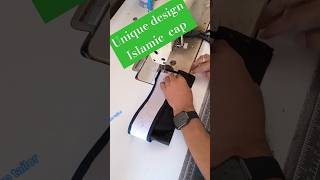 How to Islamic cap new design Islamic cap Kaise banaen Islamic topi Kaise banaen [upl. by Akcirehs]