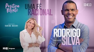 UMA FÉ RACIONAL COM RODRIGO SILVA [upl. by Elwira]