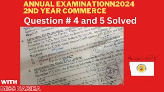 2nd Yea Accounting Past paper Question  4 and 5 2024 by Accountbridge [upl. by Novad]