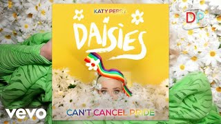 Katy Perry  Daisies Cant Cancel Pride Remix Visualizer [upl. by Holly-Anne]