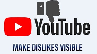 How To Restore The Dislike Button On YouTube  Make It Visible Again [upl. by Htiffirg]