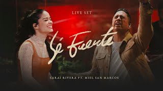 Sé Fuerte Live Set  Sarai Rivera Feat Mielsanmarcos I Video Oficial [upl. by Yarised]