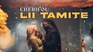 Cherifou  Lii Tamite clip officiel [upl. by Ameer]