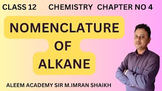 Nomenclature of alkane  IUPAC names of alkene  Nomenclature of organic compounds  MImran [upl. by Nekal]