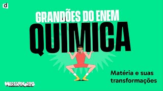 Matéria e suas transformações  Química  TOP CONTEÚDO ENEM 2023 [upl. by Sinnaiy]