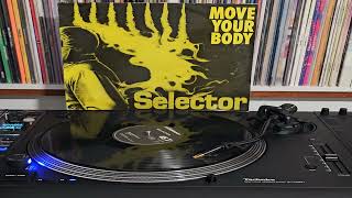 Selector  Move Your Body Club Mix 1991 [upl. by Sharai]