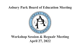 Asbury Park Board of Education Meeting  April 27 2022 [upl. by Lonne]