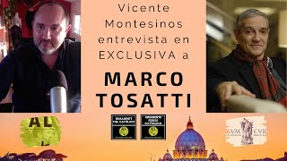 ¡MARCO TOSATTI Vicente Montesinos le entrevista en EXCLUSIVA ¡ESTRENO DE ALCANCE MUNDIAL LAUS DEO [upl. by Clarisse958]