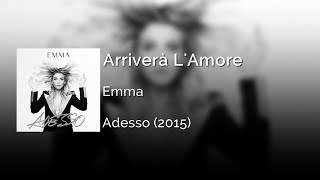 Emma  Arriverà LAmore  Letra Italiano  Español [upl. by Laikeze]