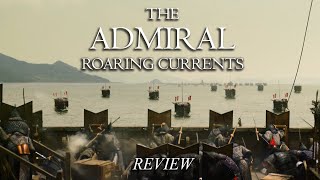 The Admiral Roaring Currents  Imjin War Film Review [upl. by Ruscio]